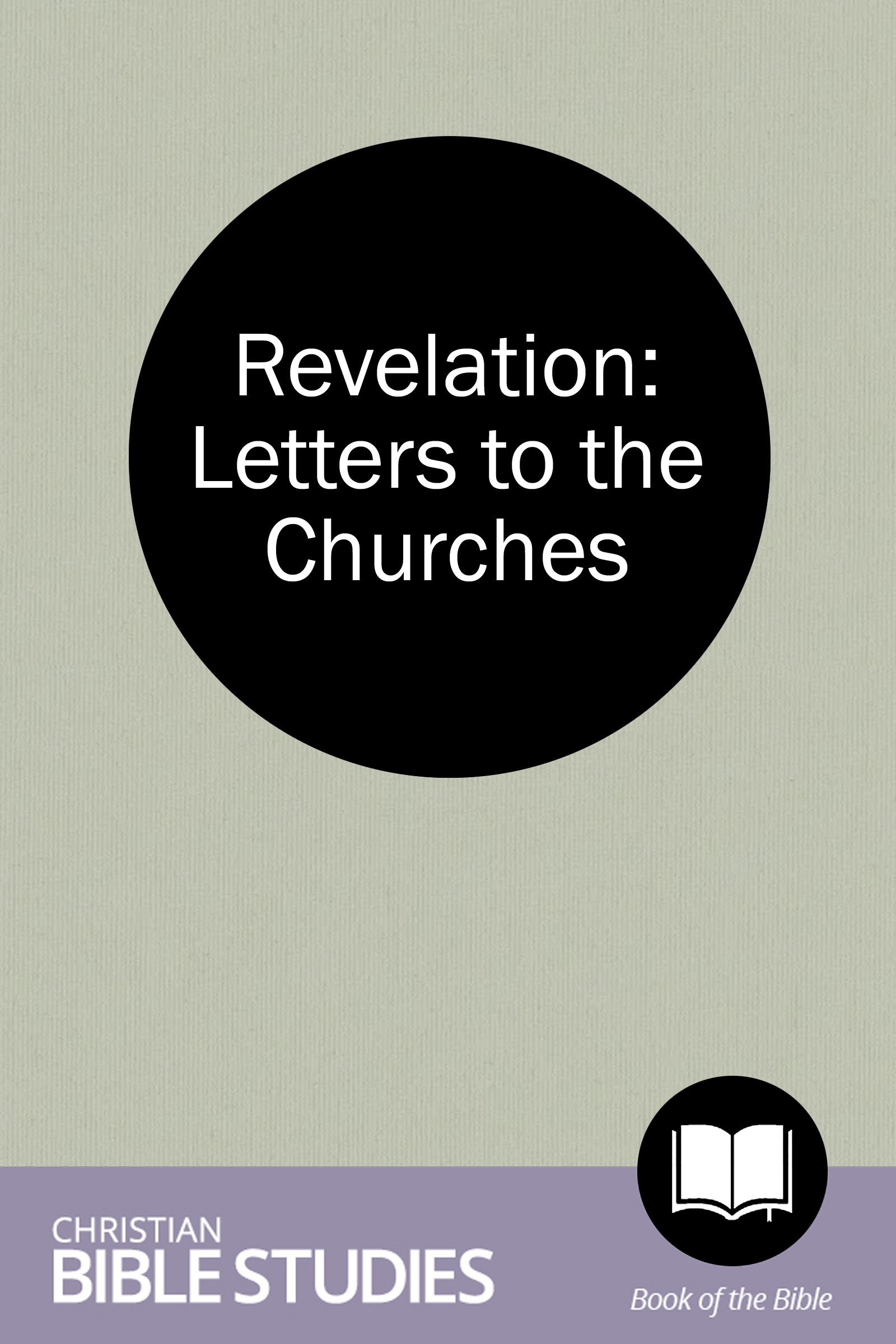Revelation: Letters to the Churches