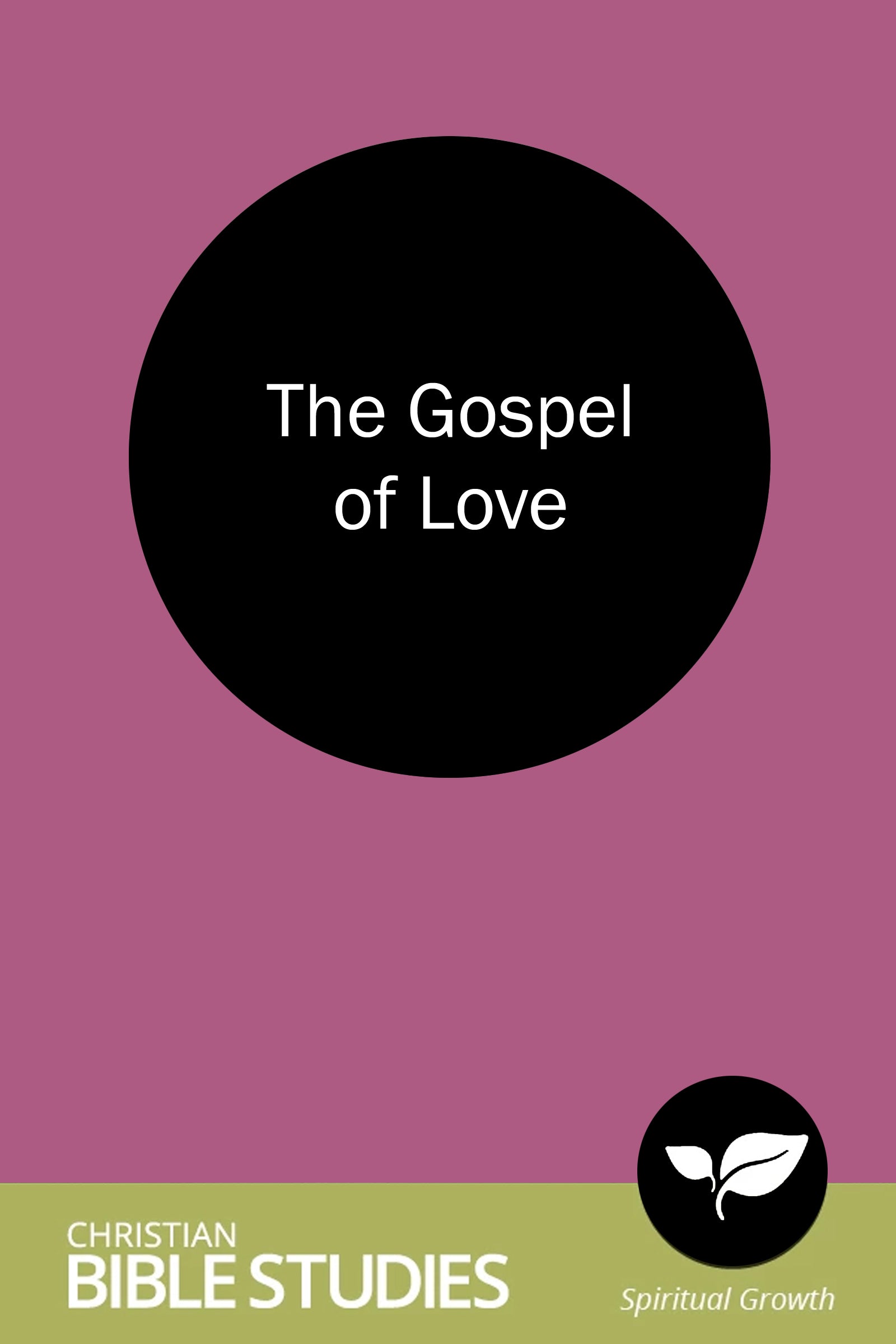 The Gospel of Love