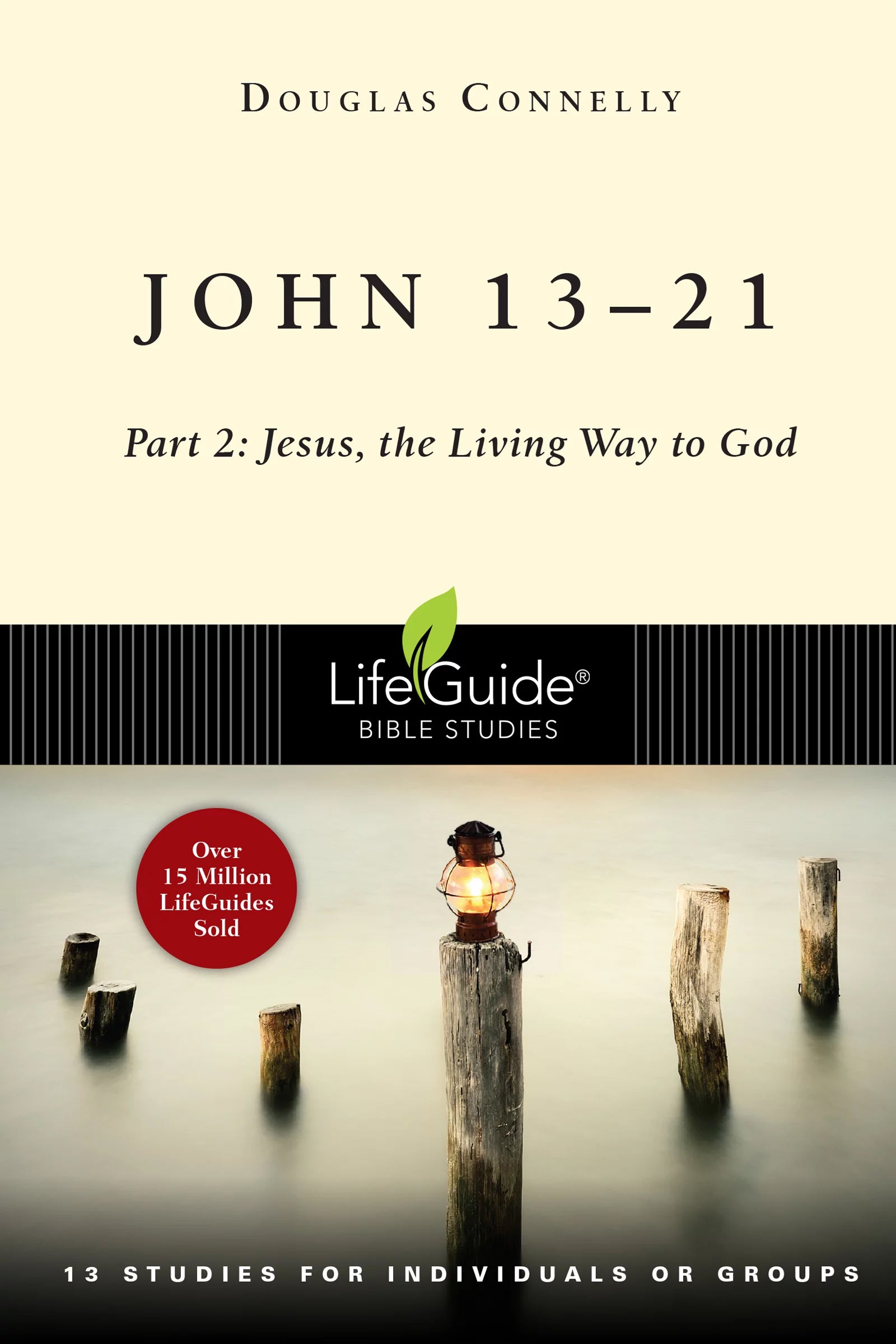 John 13-21: Jesus, the Living Way to God