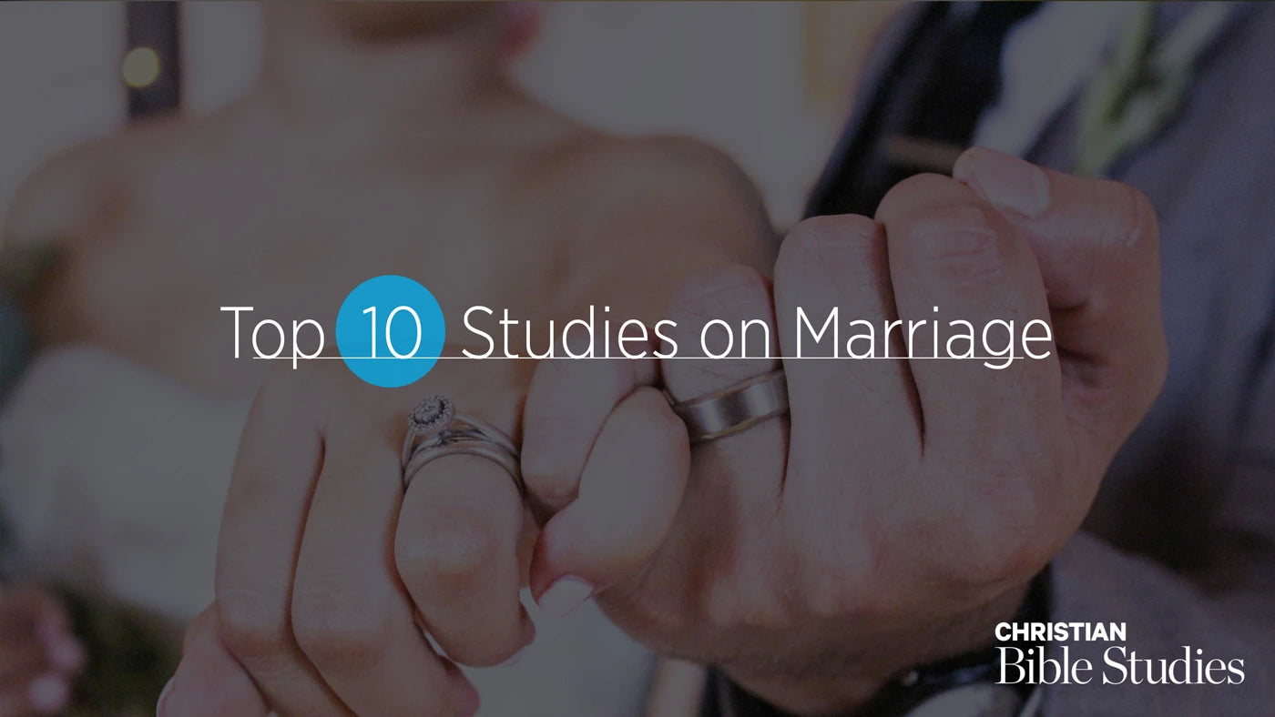 Top 10 Bible Studies on Marriage