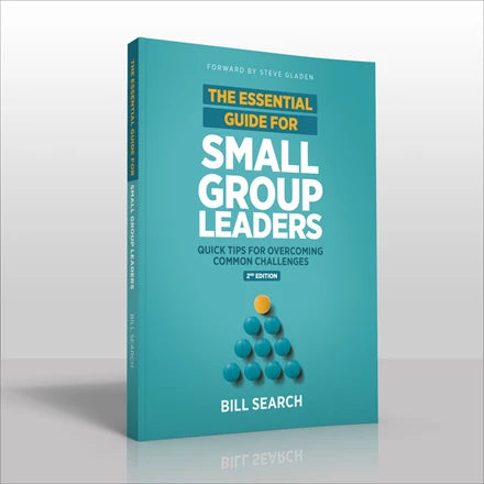 The Essential Guide for Small-Group Leaders: Second Edition