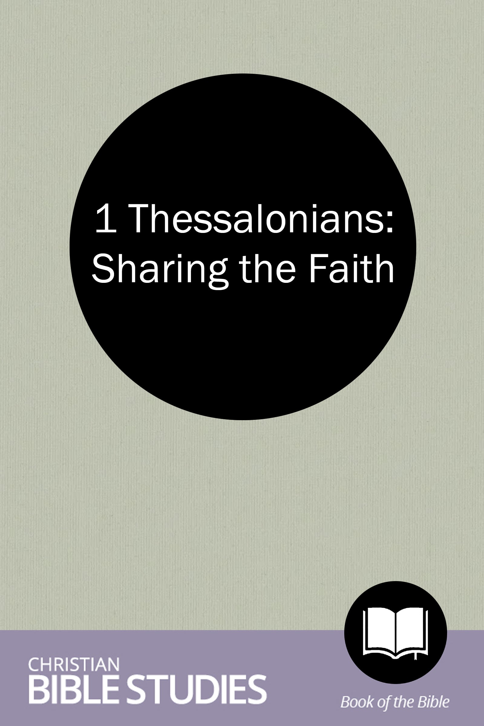 1 Thessalonians: Sharing the Faith