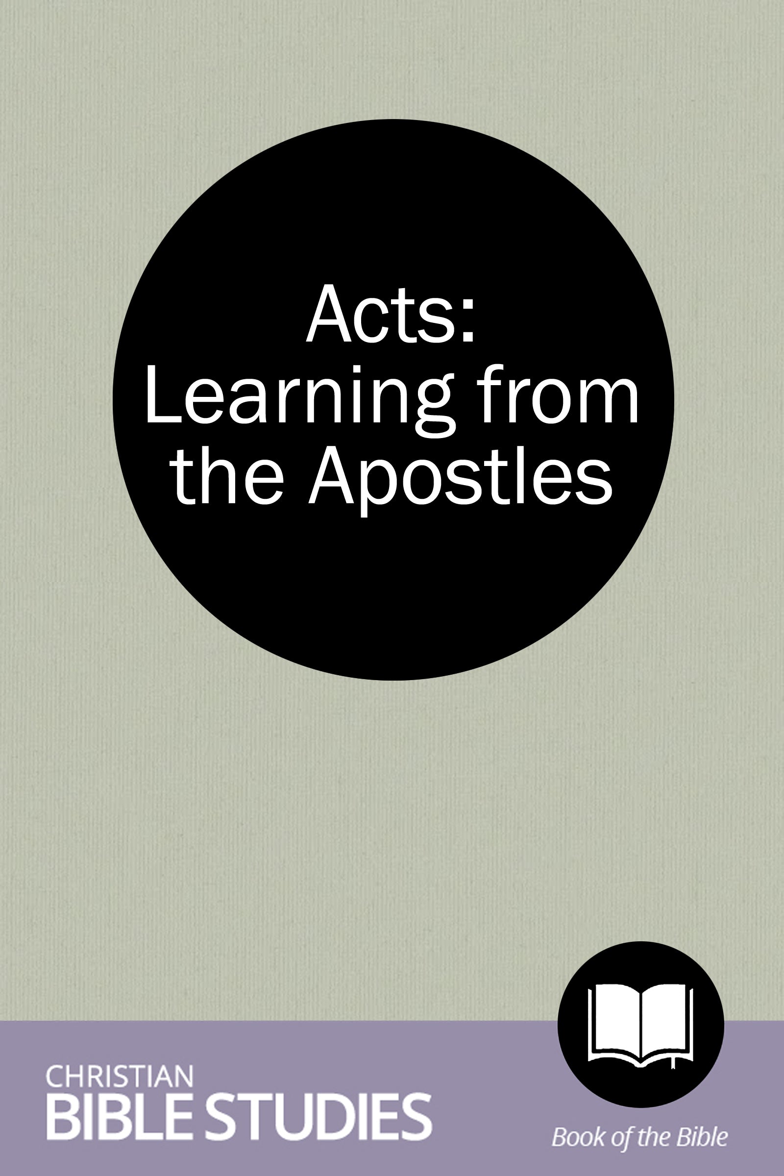 Acts: Learning from the Apostles