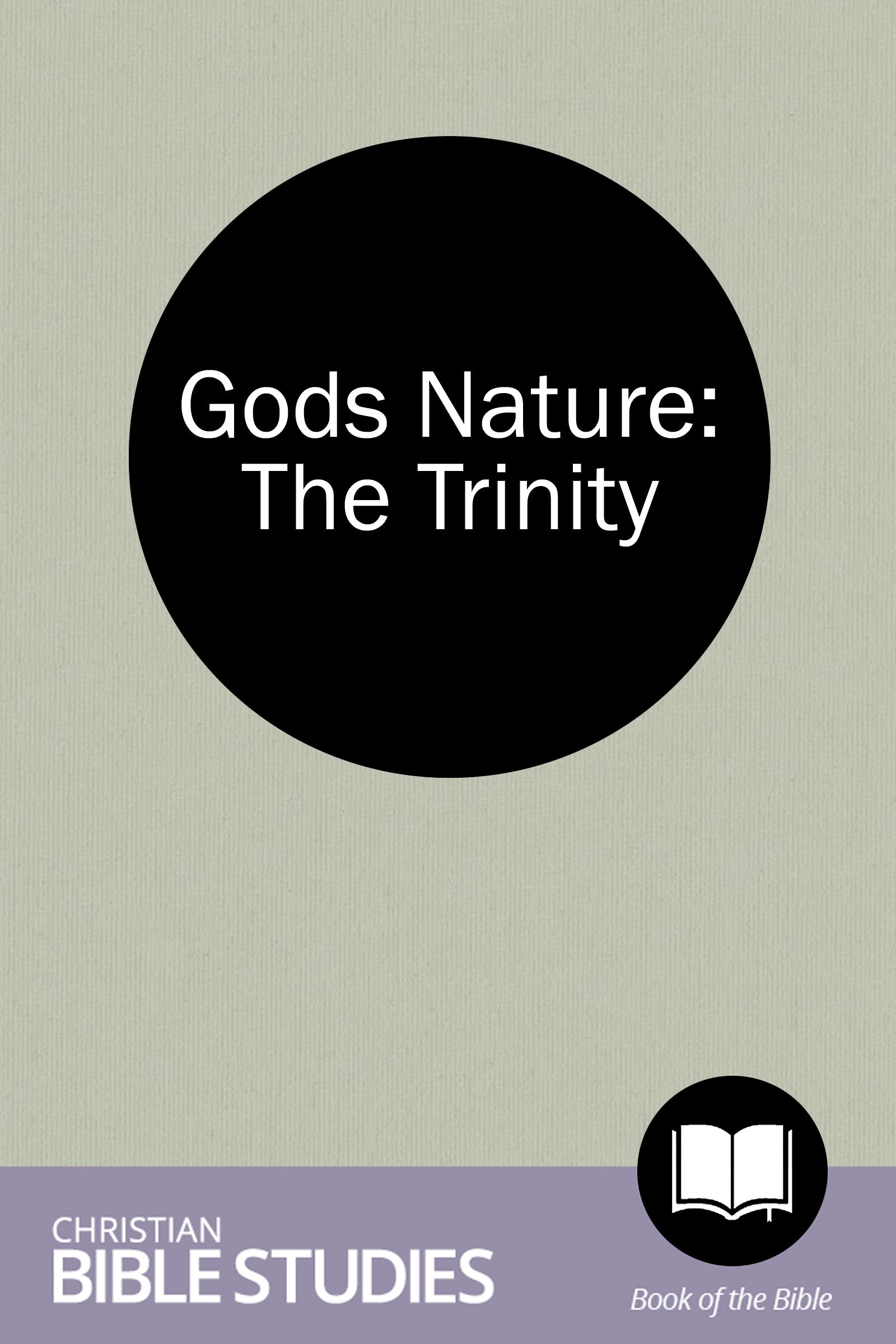 God's Nature: The Trinity