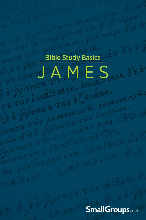Stdy Basics Bible Study Basics: James