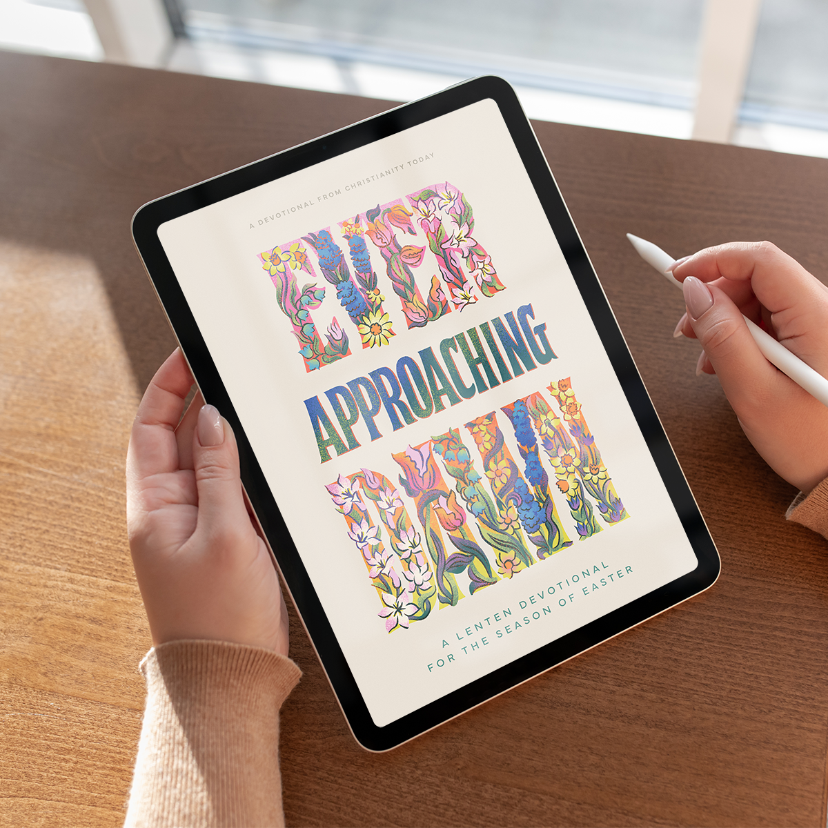 Ever Approaching Dawn: Easter Season Devotional 2026 (Digital Distribution)